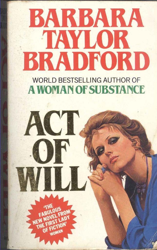Taylor Bradford, B. - Act of will, Ophalen of Verzenden, Gelezen, Fictie