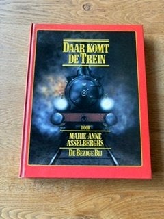 Daar komt de trein – Marie-Anne Asselberghs (1981), Boeken, Ophalen of Verzenden, Zo goed als nieuw, Overige onderwerpen, Marie-Anne Asselberghs