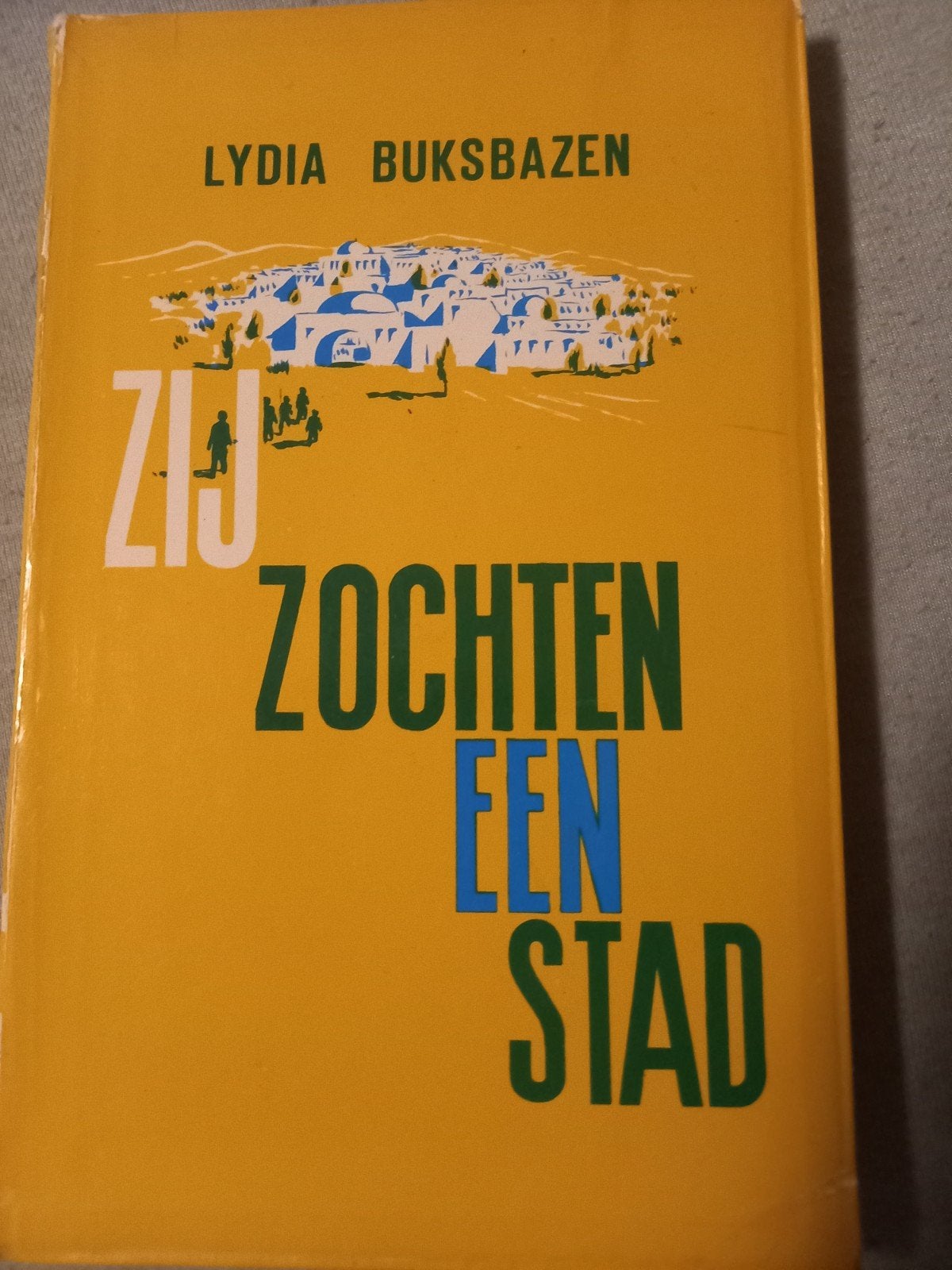 Zij zochten een stad - Lydia Buksba zen, Boeken, Ophalen of Verzenden, Gelezen, Lydia Buksba zen