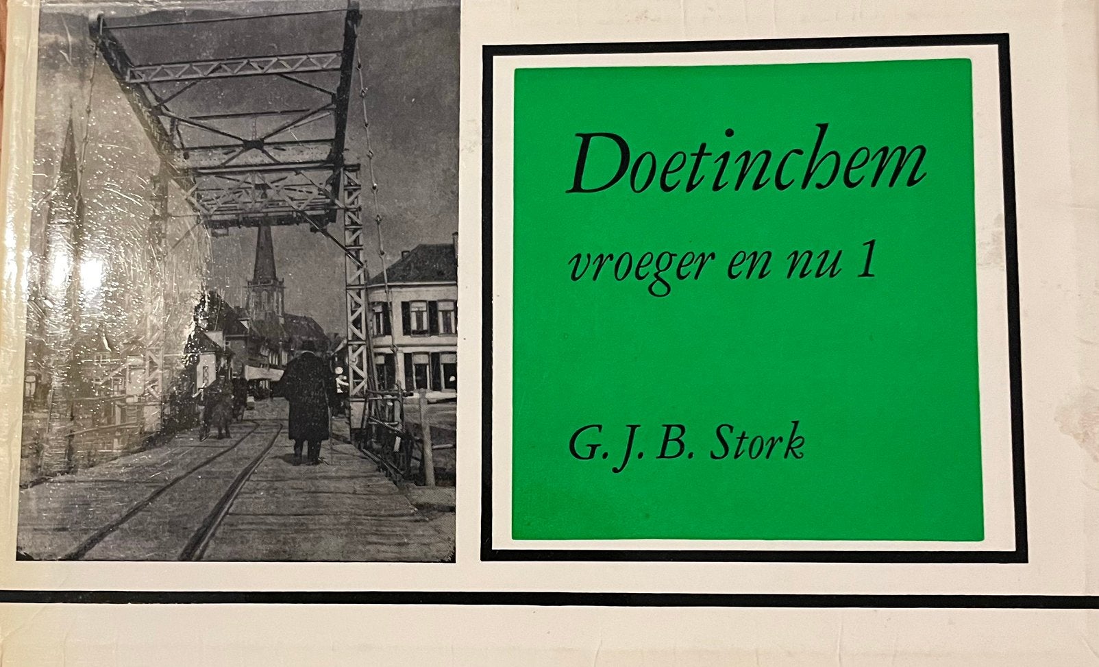 Doetinchem vroeger en nu. Deel 1, Ophalen, Voor 1940, Gebruikt