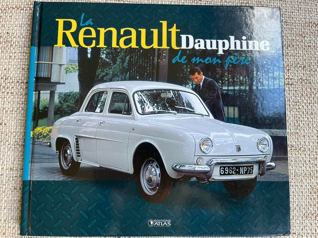 La Renault Dauphine de mone pere, Boeken, Ophalen of Verzenden, Zo goed als nieuw, Renault