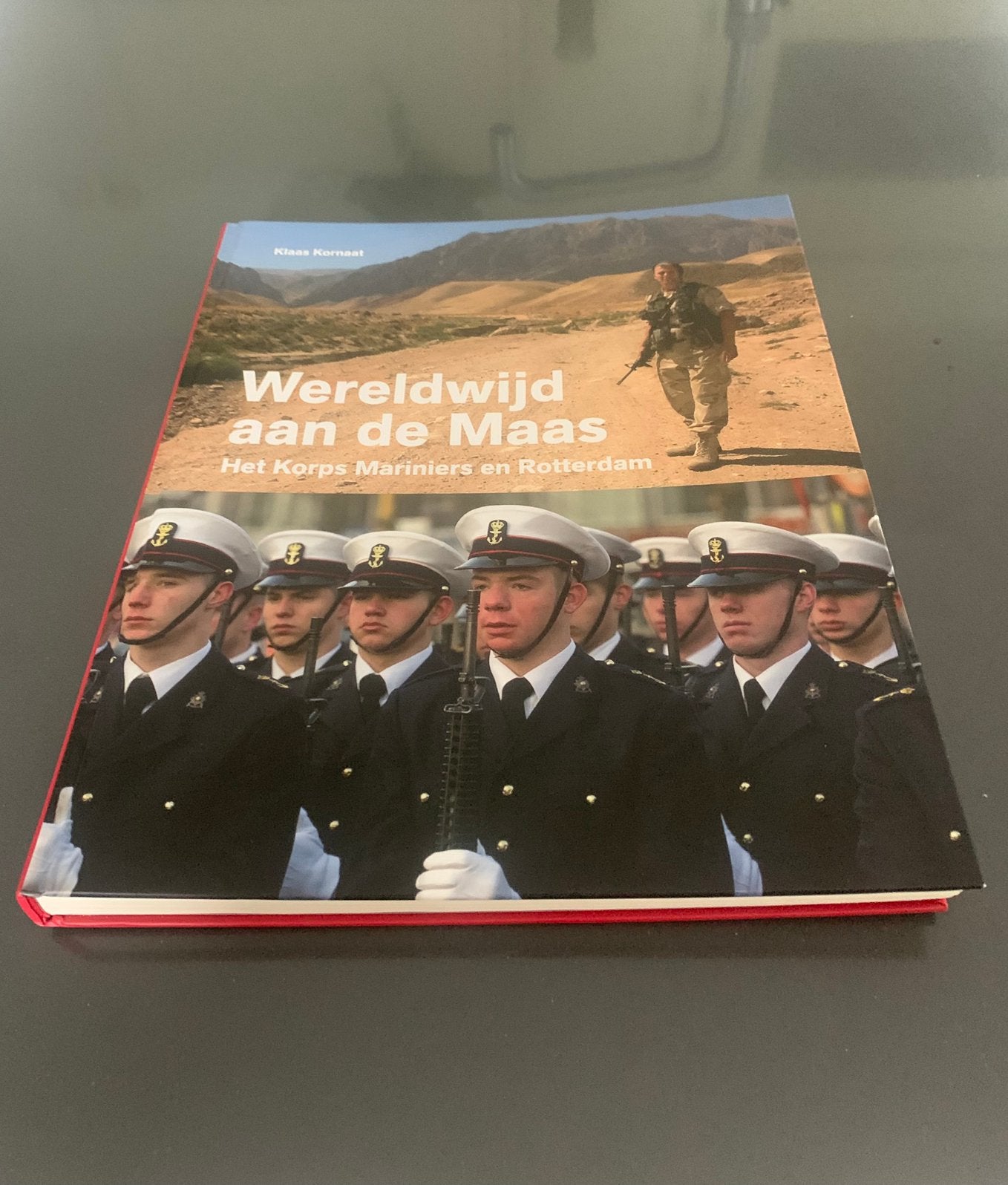 Boek: Het Korps Mariniers en Rotterdam k, Ophalen of Verzenden, Zo goed als nieuw, Europa