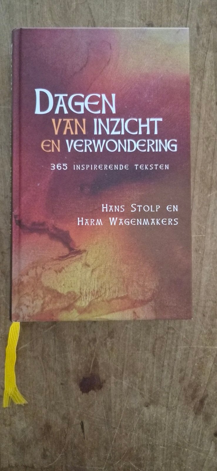 Dagen van Inzicht en Verwondering - Hans Stolp & H. Wagenma, Achtergrond en Informatie, Spiritualiteit algemeen, Hans Stolp en Harm Wagenmakers