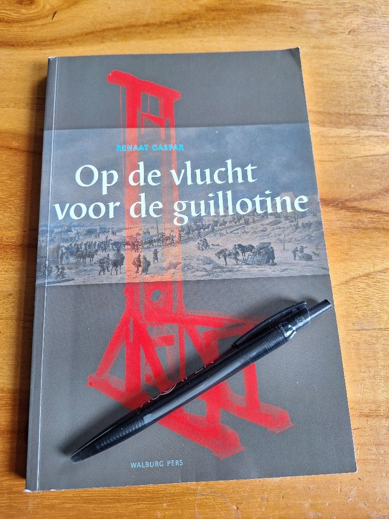 Op de vlucht voor de guillotine:1793-1795, Boeken, Ophalen of Verzenden, Tweede Wereldoorlog, Zo goed als nieuw, Overige onderwerpen