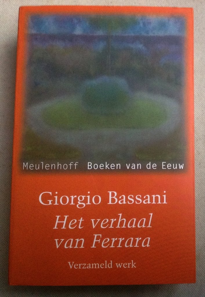 Het verhaal van Ferrara - Giorgio Bassani (Verzameld werk), Boeken, Gelezen, Europa overig, Verzenden, Giorgio Bassani