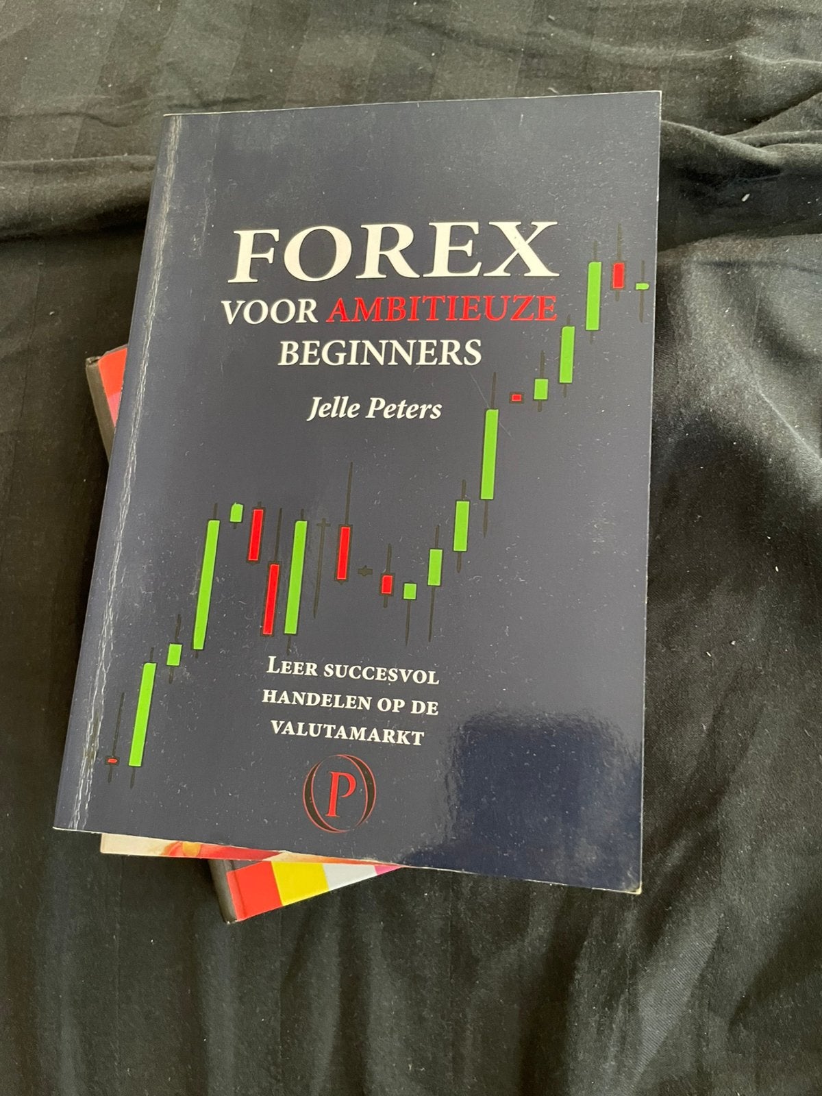 FOREX voor Ambitieuze Beginners - Jelle Peters, Boeken, Ophalen of Verzenden, Gelezen, Geld en Beleggen