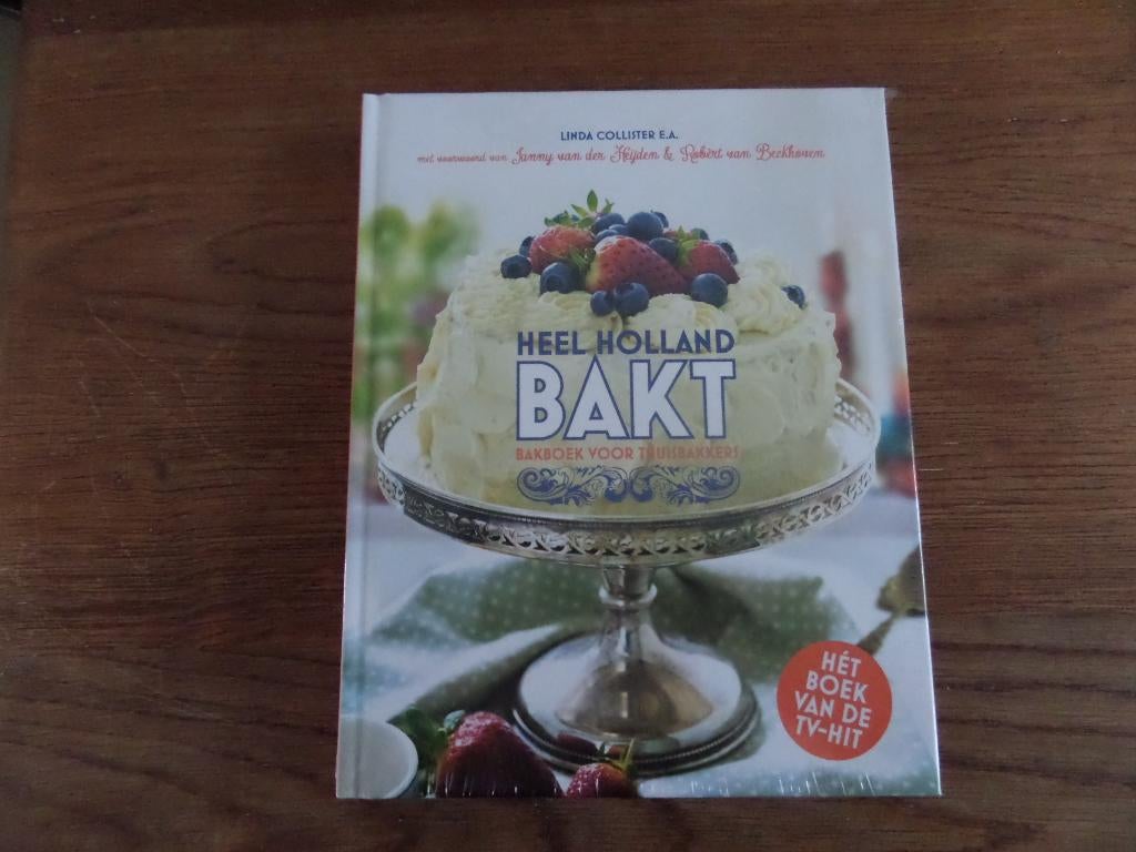Bakboek van Heel Holland Bakt, Nieuw, Europa, Ophalen, Taart, Gebak en Desserts