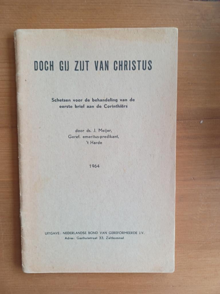 Doch gij zijt van Christus - Schetsen 1 Corinthiërs, Gelezen, Christendom | Protestants, Ophalen of Verzenden, Ds. J. Meijer