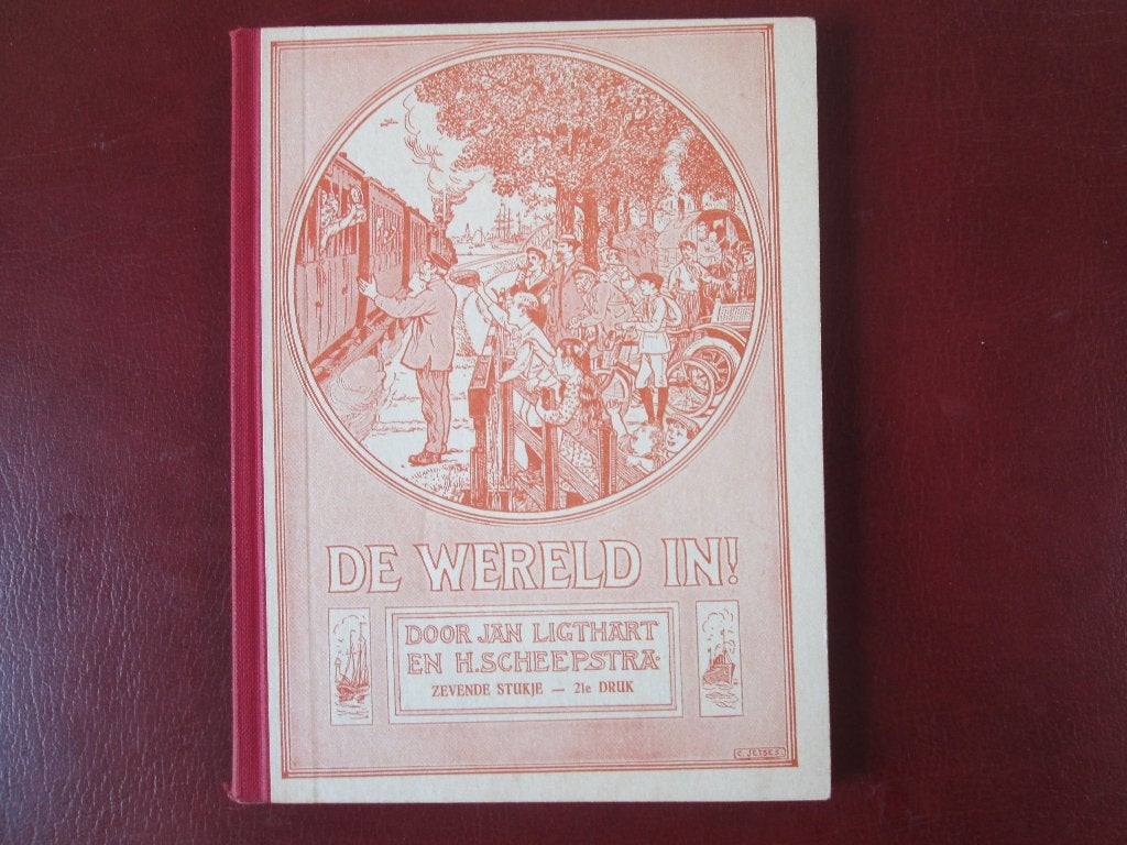 De Wereld in! 7e stukje, door Jan Ligthart en H. Scheepstra, Ophalen of Verzenden, Gelezen, Overige niveaus, Nederlands