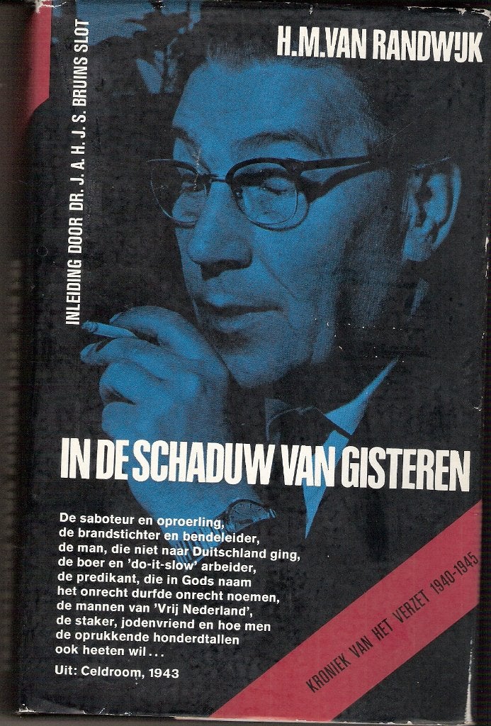 In De Schaduw van Gisteren Randwijk- Kroniek van het verzet, Verzamelen, Ophalen, Nederland