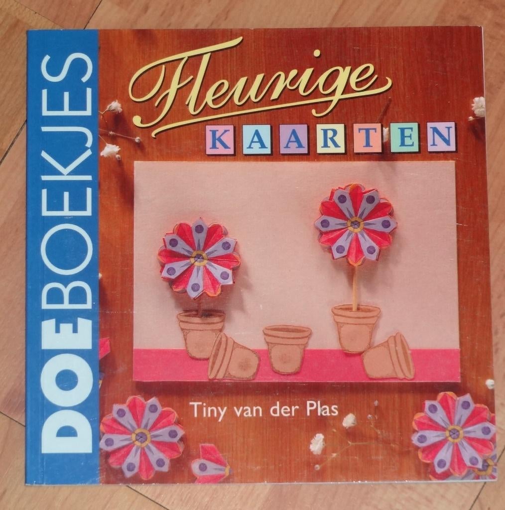 Fleurige kaarten- Tiny van der Plas, Ophalen of Verzenden, Zo goed als nieuw, Scrapbooking en Knutselen