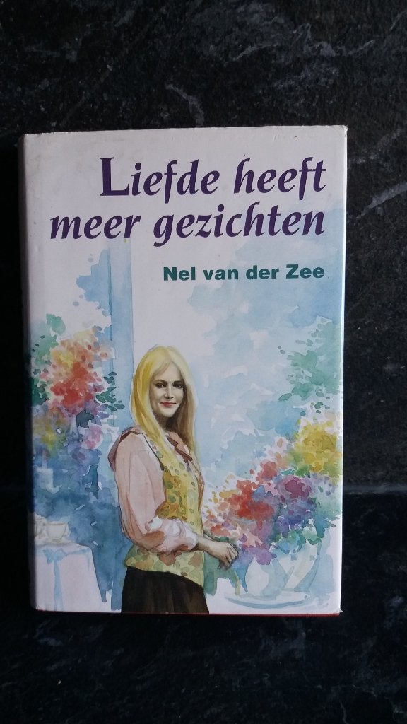 Liefde heeft meer gezichten. Nel van der Zee, Boeken, Ophalen of Verzenden, Gelezen, Noord-Brabant