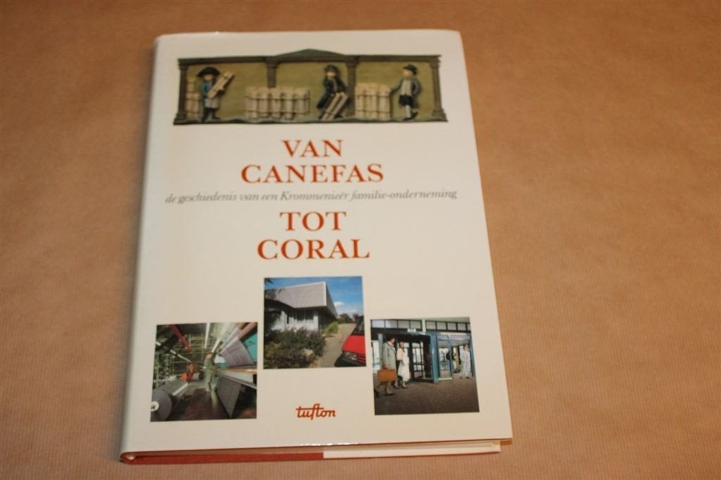 Van Canefas tot Coral - Gesch Krommenieër familie-ondernemin, Ophalen of Verzenden, Zo goed als nieuw