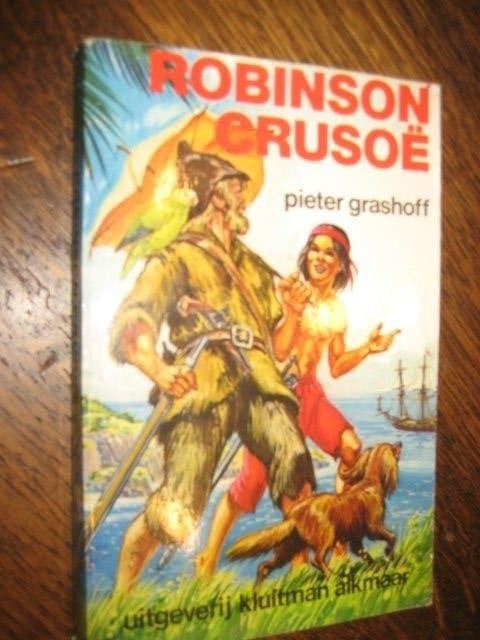 PIETER GRASHOFF / ROBINSON CRUSOE, Boeken, Ophalen of Verzenden, Gelezen, PIETER GRASHOFF, Fictie