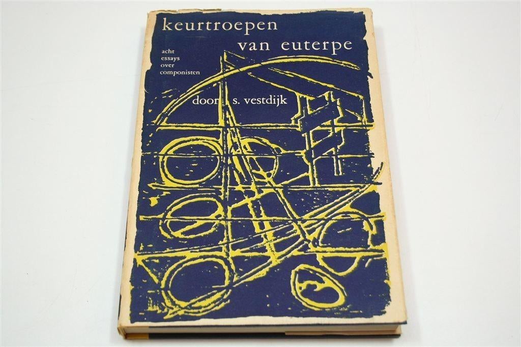 Keurtroepen van Euterpe — Vestdijk Over Componisten 1957, Ophalen of Verzenden, Gelezen, Artiest