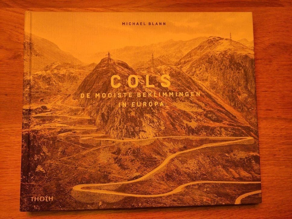 Cols: De Mooiste Beklimmingen in Europa - Michael Blann, Boeken, Ophalen of Verzenden, Zo goed als nieuw, Michael Blann, Lopen en Fietsen
