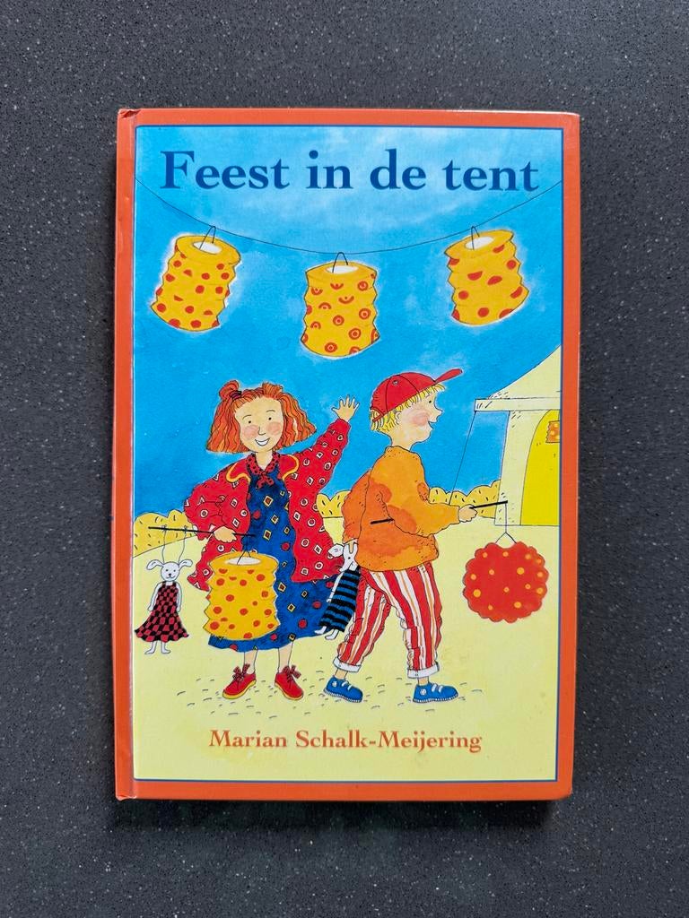 Feest in de tent - Marian Schalk-Meijering, Ophalen of Verzenden, Gelezen, Fictie algemeen