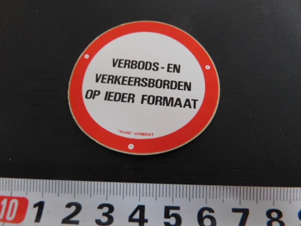sticker Verbods- en verkeersborden op ieder formaat *, Ophalen, Zo goed als nieuw
