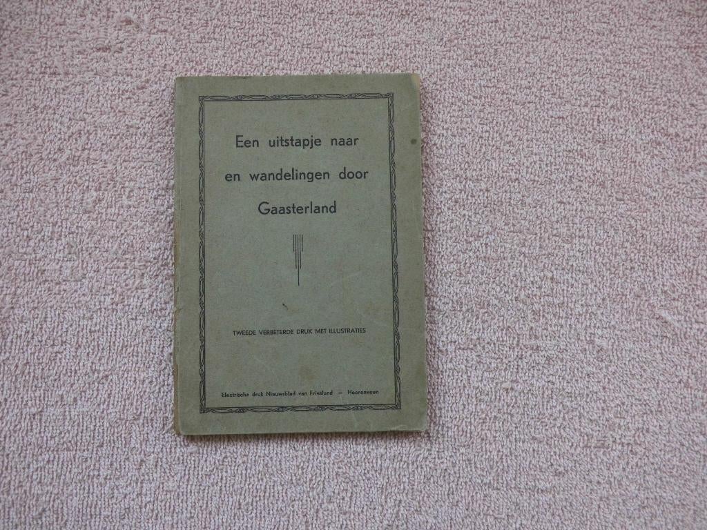 Een uitstapje naar en wandelingen door Gaasterland,Friesland, Ophalen of Verzenden