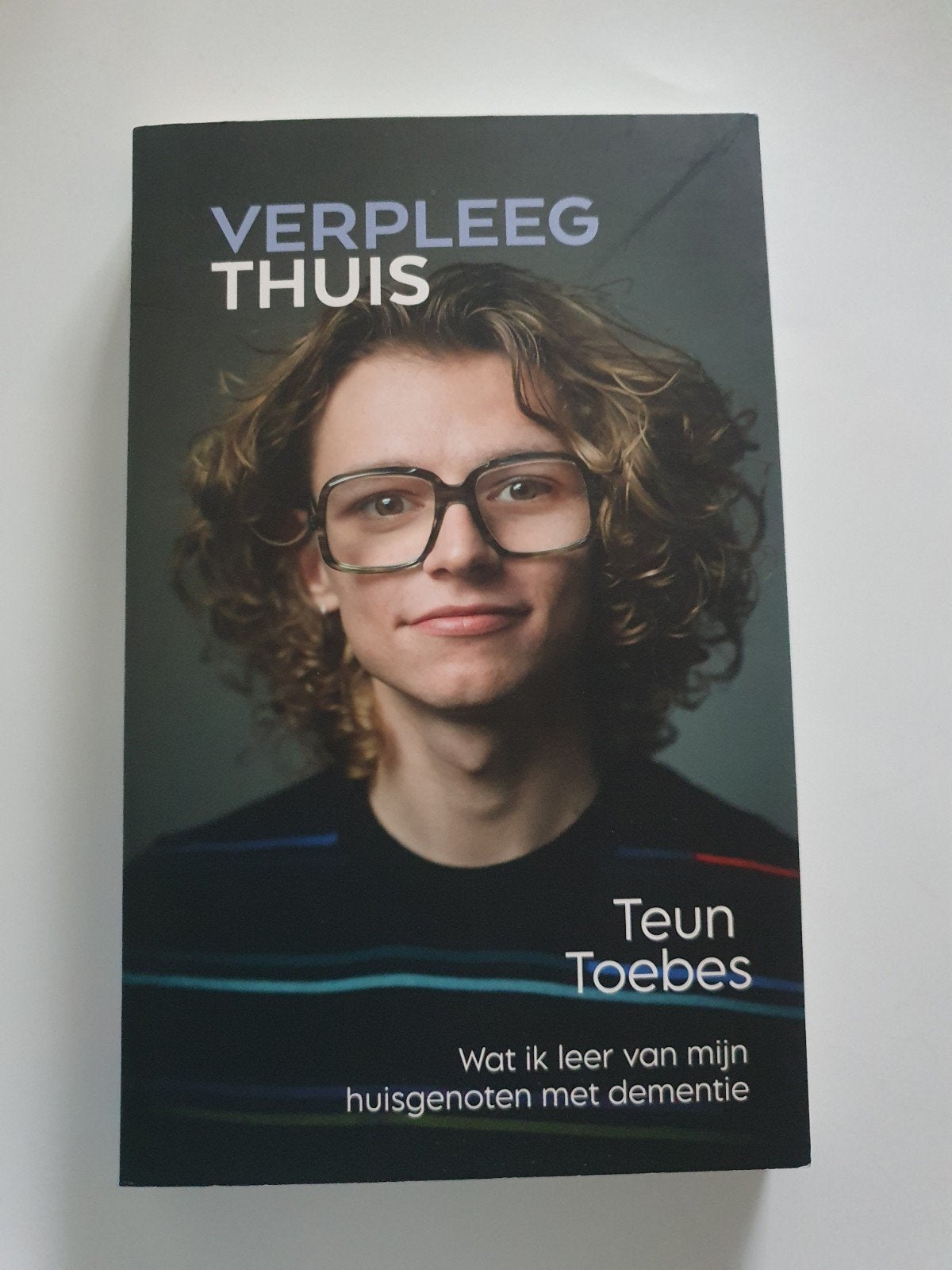 Verpleeg Thuis - Teun Toebes ( over dementie ), Ophalen of Verzenden, Zo goed als nieuw, Teun Toebes