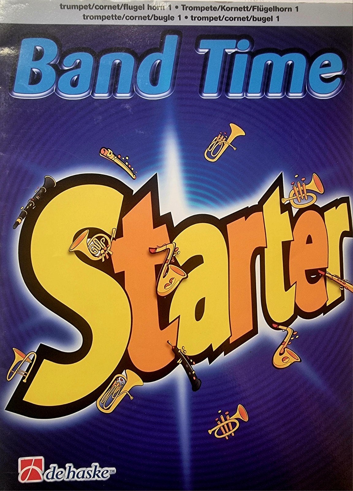 Band Time Starter - Trompet/Cornet/Bugel 1 (De Haske) Div53, Gebruikt, Verzenden, Les of Cursus, Trompet