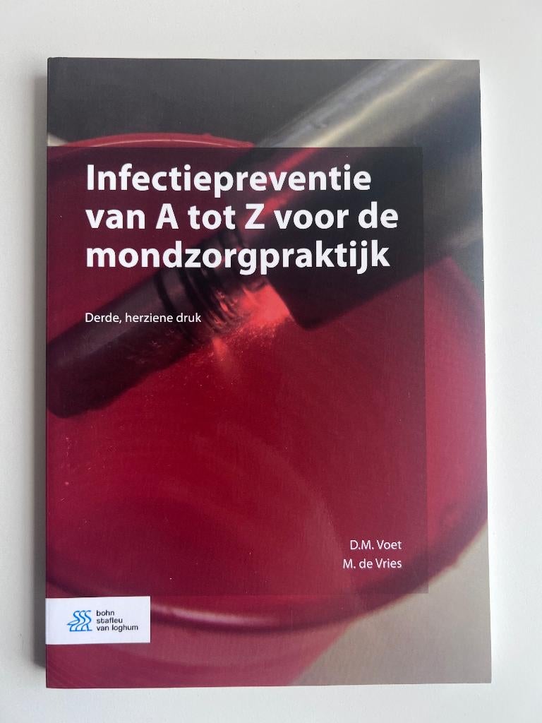 Infectiepreventie van A tot Z voor de mondzorgpraktijk, Ophalen of Verzenden, Beta, Zo goed als nieuw, Niet van toepassing