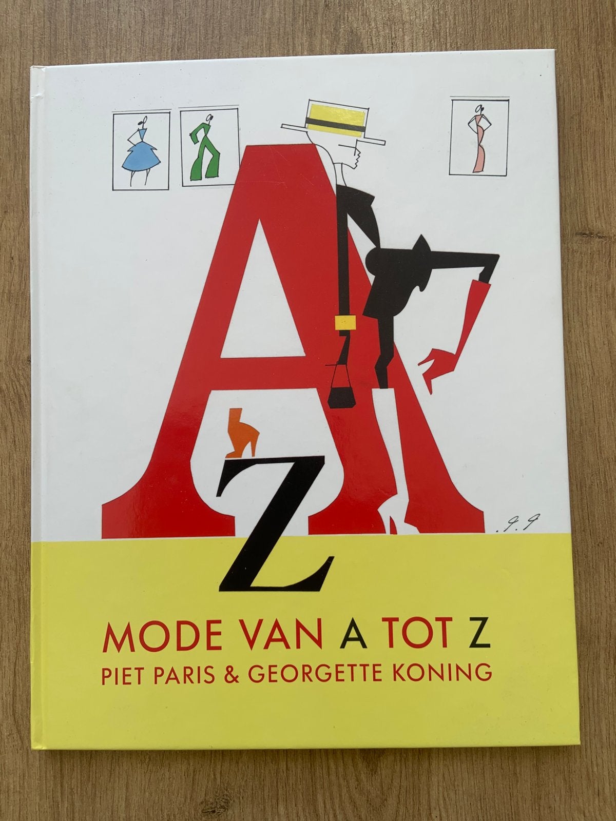 Georgette Koning - Mode van A tot Z, Ophalen of Verzenden, Zo goed als nieuw, Mode algemeen, Georgette Koning