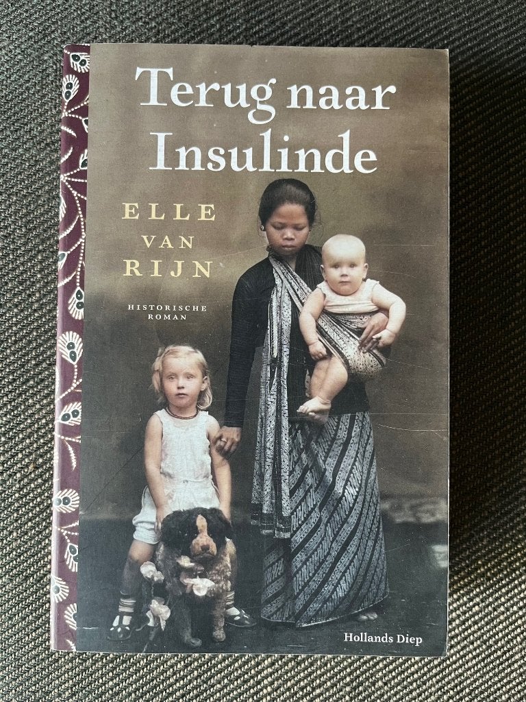 Elle van Rijn - Terug naar Insulinde. (2022), Ophalen of Verzenden, Zo goed als nieuw, Elle van Rijn