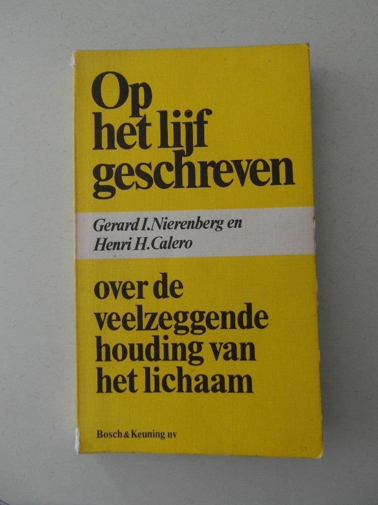 Op het lijf geschreven,  Nierenberg, Calero, Ophalen of Verzenden, Zo goed als nieuw, Overige onderwerpen