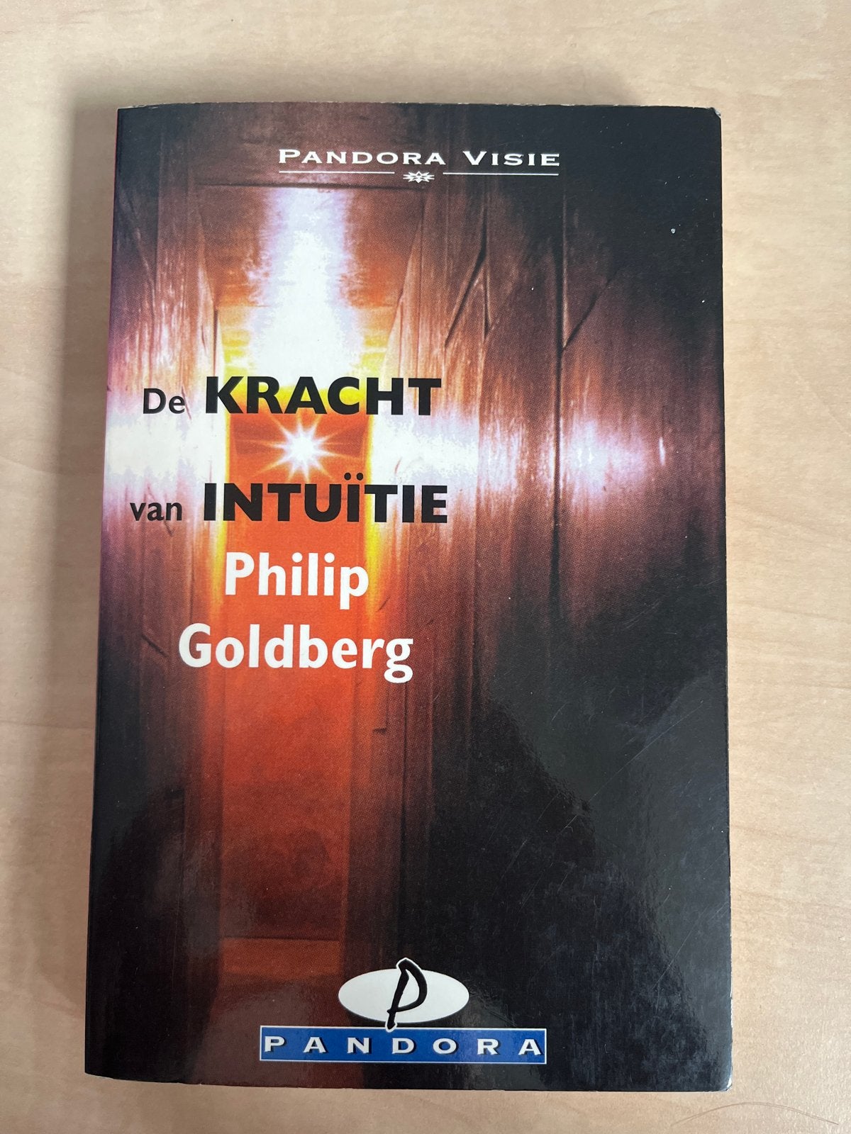 De Kracht van Intuïtie - Philip Goldberg (Pandora Visie), Ophalen of Verzenden, Gelezen, Spiritualiteit algemeen, Instructieboek