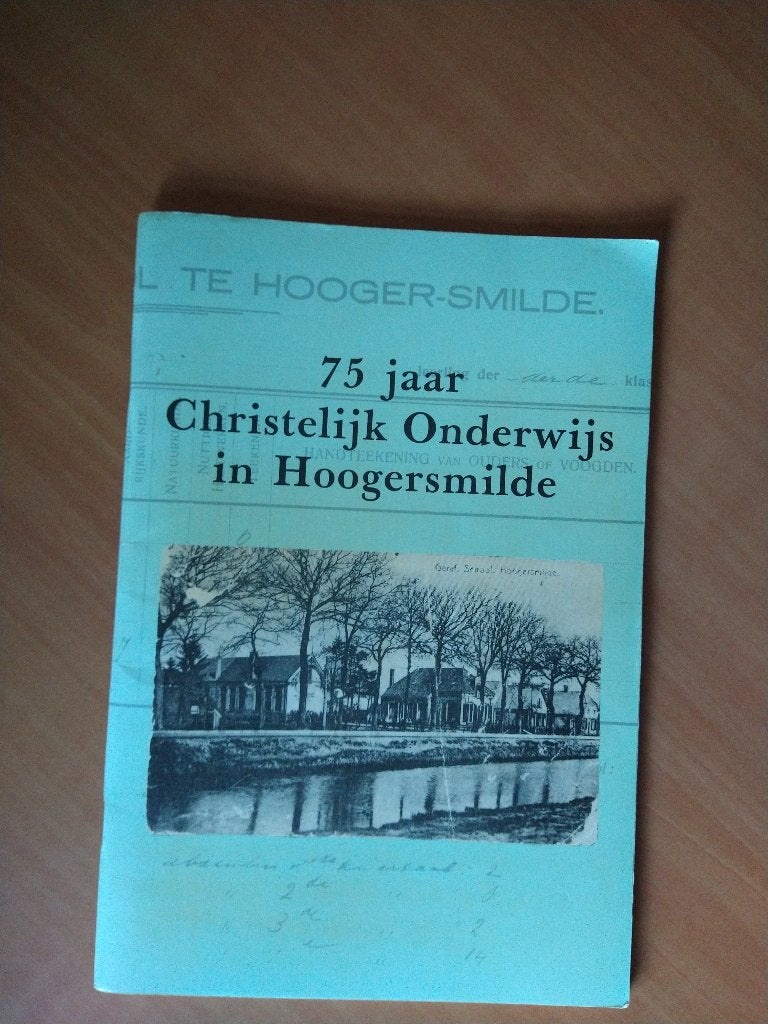 75 jaar Christelijk Onderwijs in Hoogersmilde, Boeken, Ophalen of Verzenden, Zo goed als nieuw