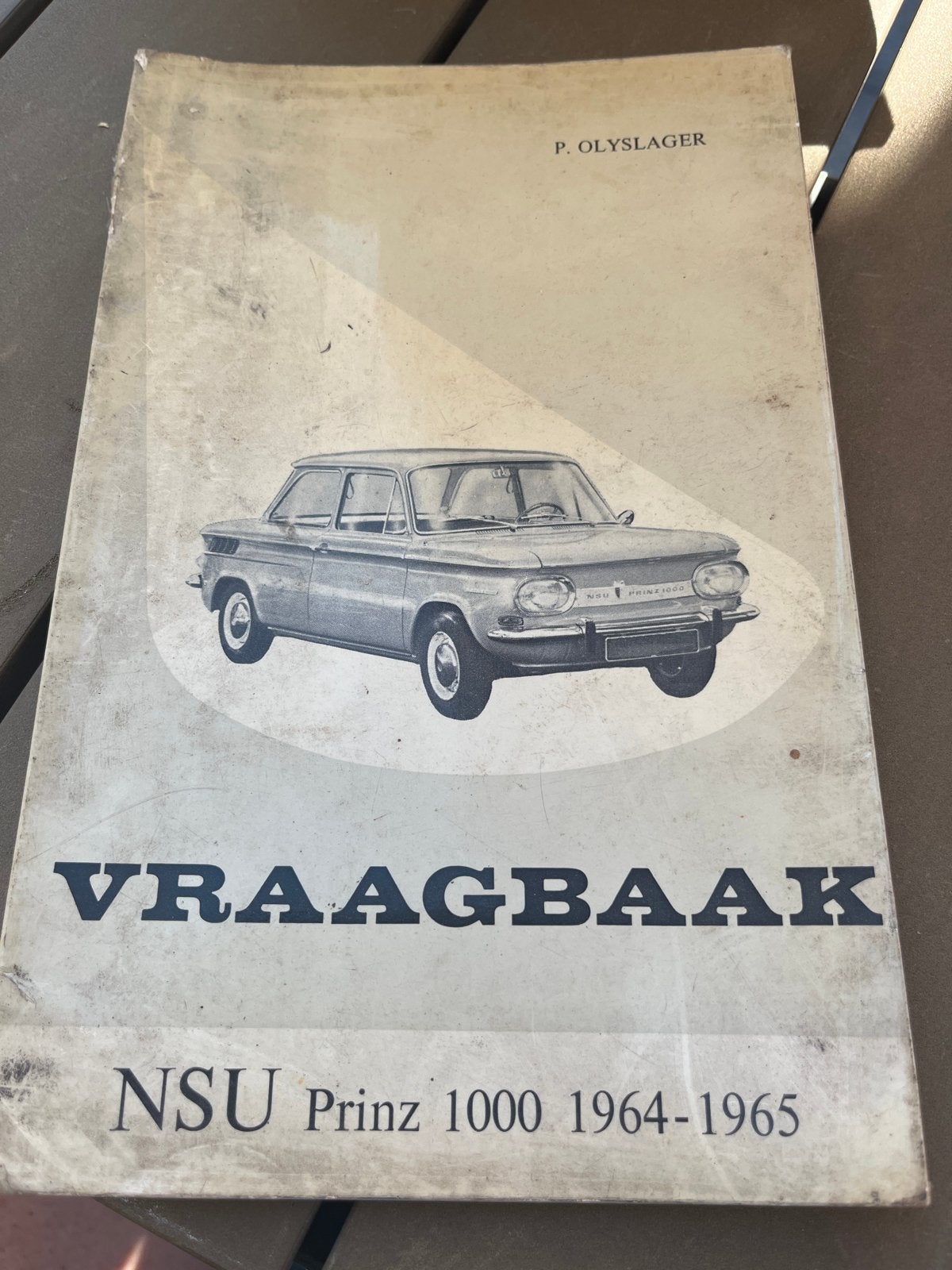 Vraagbaak NSU Prinz 1000 1964-1965 - P. Olyslager, Ophalen of Verzenden, Gelezen, Overige merken