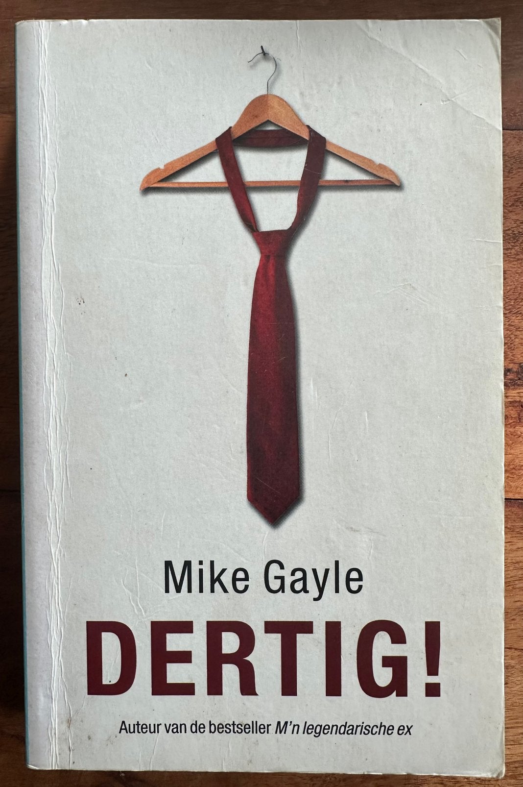 Mike Gayle - Dertig !, Ophalen of Verzenden, Gelezen