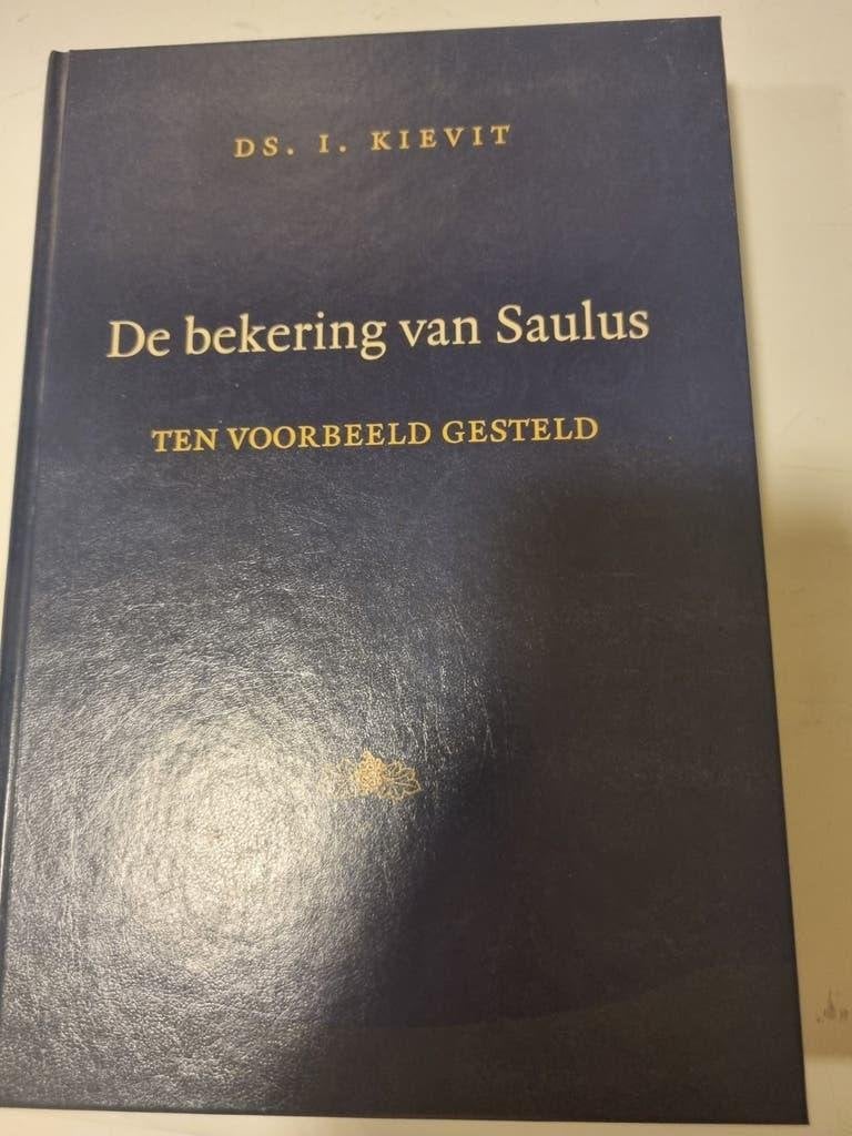 Ds. I. Kievit. De bekering van Saulus ten voorbeeld gesteld., Ophalen of Verzenden, Gelezen, Christendom | Protestants