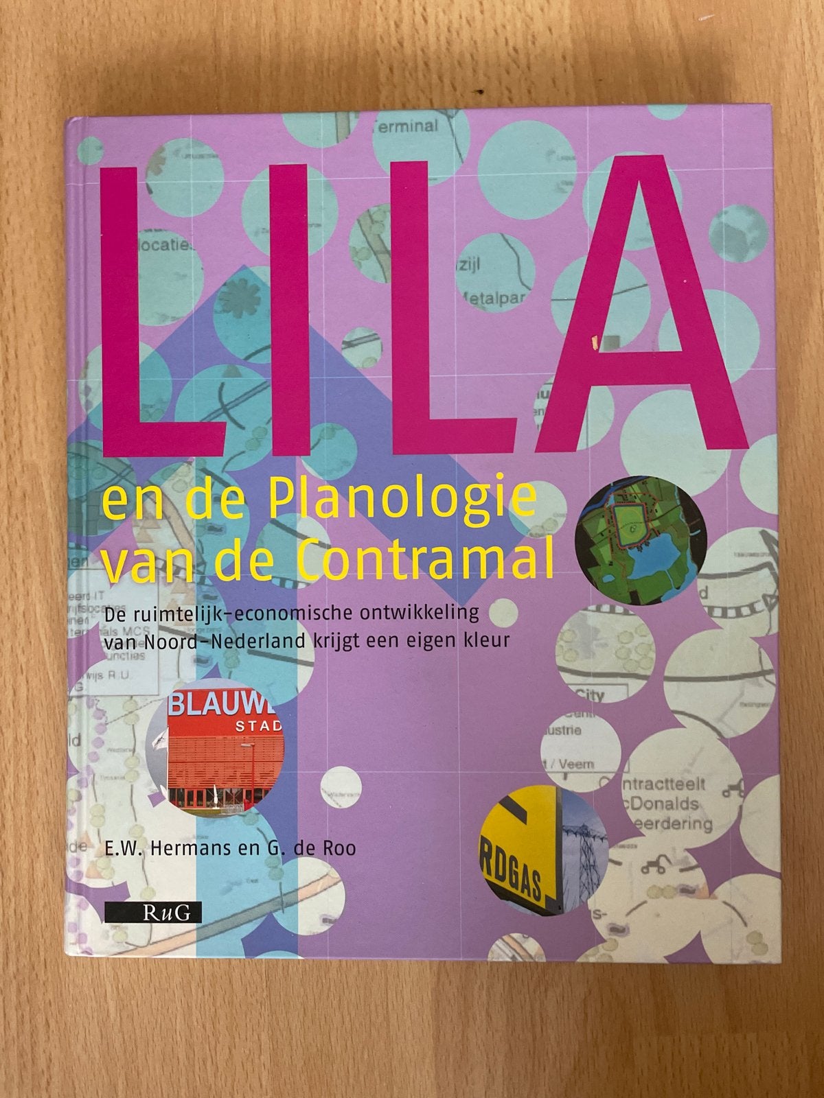 Lila en de Planologie van de Contramal - Ruimtelijke Economi, Ophalen of Verzenden, Gamma, Zo goed als nieuw, HBO