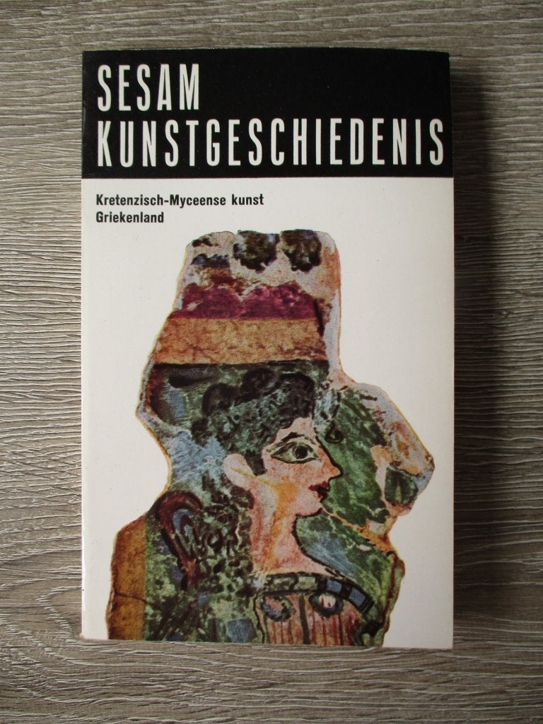 Kretenzisch-Myceense kunst Griekenland - Sesam kunstgeschi, Ophalen of Verzenden, Gelezen