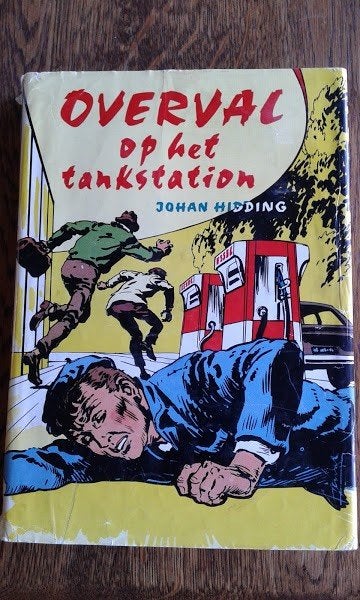 Johan Hidding, Overval op het tankstation / ill G v Straaten, Gelezen, Ophalen of Verzenden, Johan Hidding, Fictie