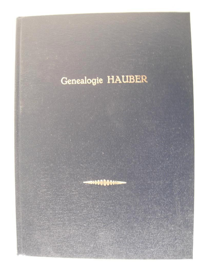 Genealogie Frederik Martin Hauber Waalre, Verzenden, Hauber, 20e eeuw of later, Gelezen