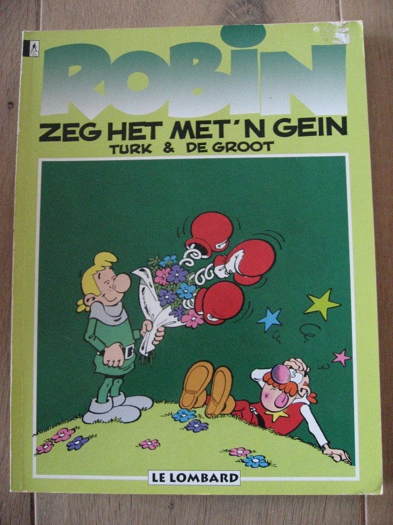 Robin. Zeg het met 'n gein. Turk en de Groot., Eén stripboek, Ophalen of Verzenden, Gelezen