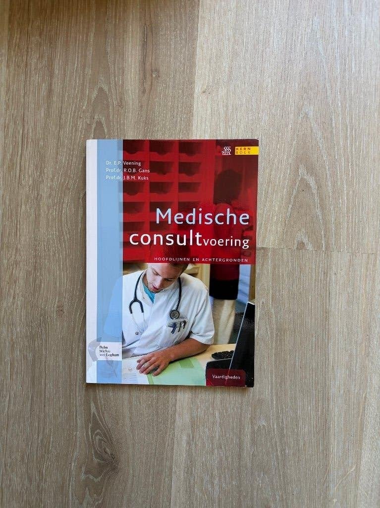 Medische consultvoering: Hoofdlijnen en Achtergronden, Ophalen, Dr. E.P. Veening, Prof.dr. R.O.B. Gans, Prof.dr. J.B.M. Kuks, Beta