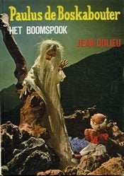 Paulus de boskabouter Het boomspook Jean Dulieu 1E DRUK 1971, Ophalen of Verzenden