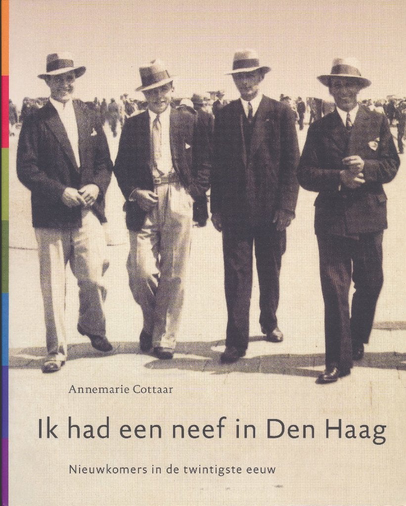 Ik had een neef in Den Haag, 20e eeuw of later, Annemarie Cottaar, Europa, Ophalen of Verzenden
