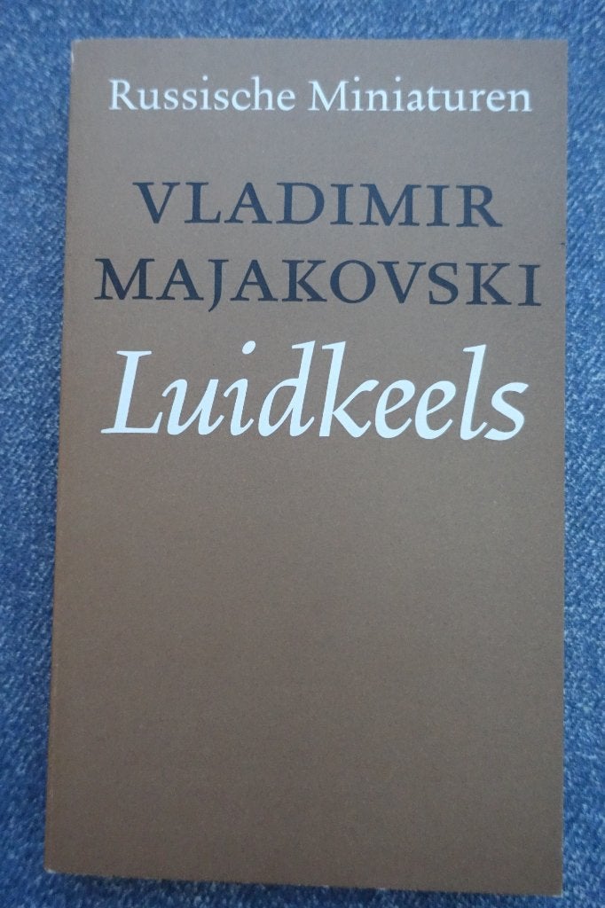 Vladimir Majakovski. Luidkeels (Russische miniaturen), Boeken, Ophalen of Verzenden, Zo goed als nieuw, Europa overig