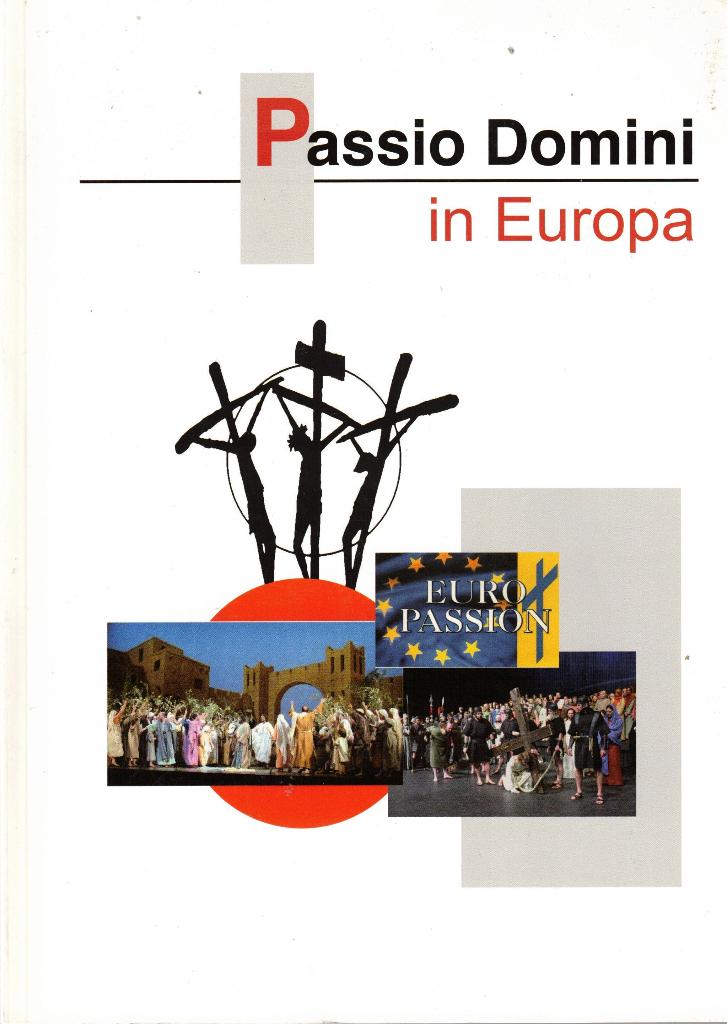 Passio Domini in Europa, Ophalen of Verzenden, Meerdere auteurs, Europa