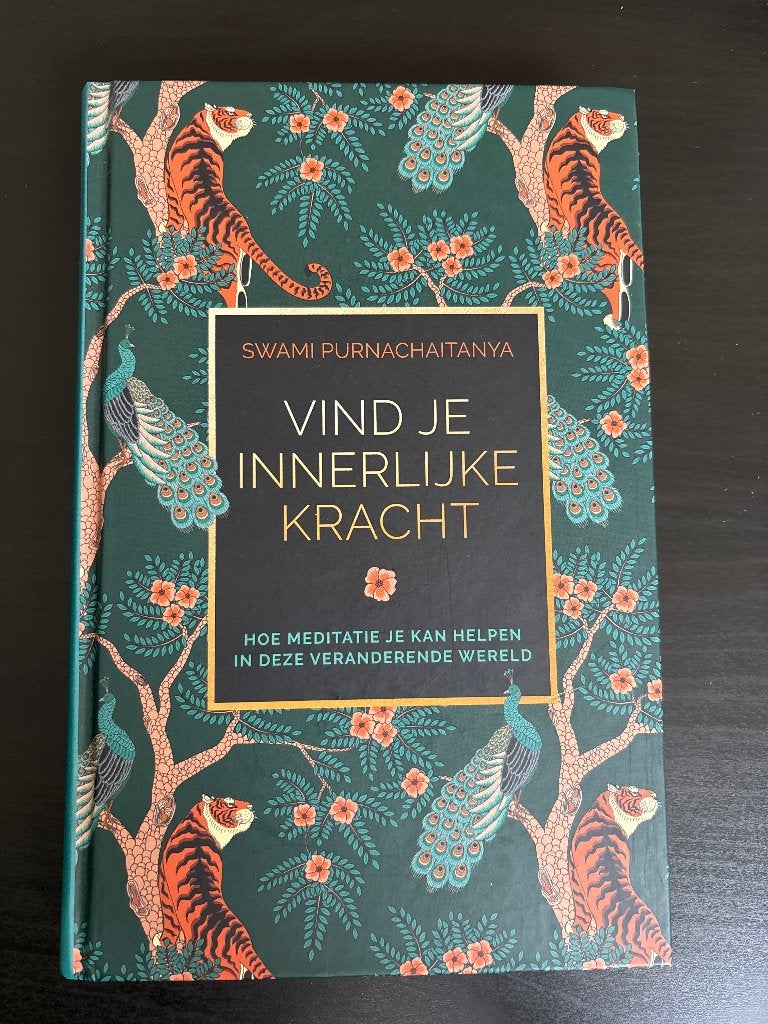 Vind je innerlijke kracht - Swami Purnachaitanya, Boeken, Spiritualiteit algemeen, Verzenden, Overige typen, Zo goed als nieuw