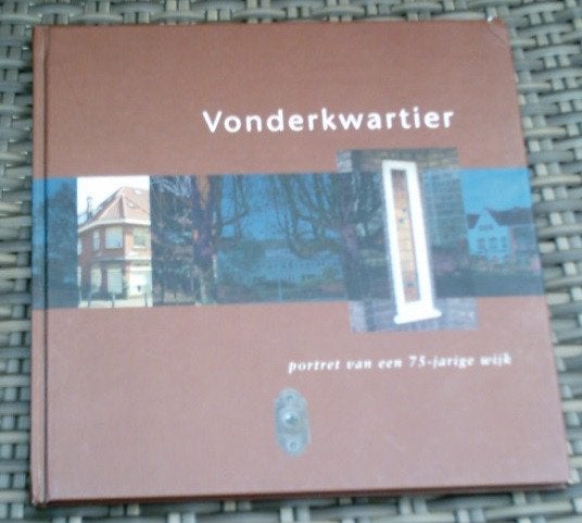 Vonderkwartier portret van een 75-jarige wijk van Eindhoven., Ophalen of Verzenden, Zo goed als nieuw