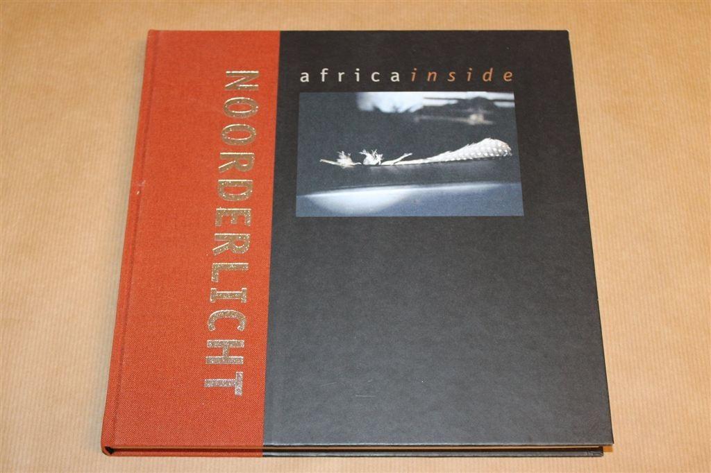 Africa Inside — Fotografie Afrika [Noorderlicht], Boeken, Ophalen of Verzenden, Zo goed als nieuw, Fotografen