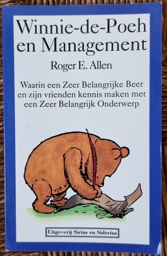 Winnie de Poeh en management - Roger E. Allen - IGST, Ophalen of Verzenden, Zo goed als nieuw, Management, Roger E. Allen