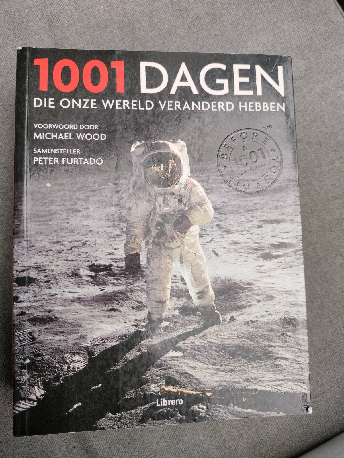1001 Dagen Die Onze Wereld Veranderd Hebben -, Ophalen of Verzenden, 20e eeuw of later, Gelezen, Peter Furtado, Michael Wood