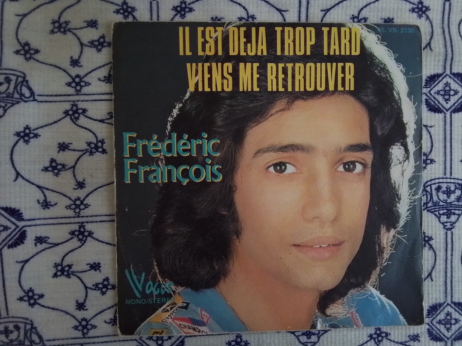 Frédéric françois          Il est deja trop tard, Single, Ophalen of Verzenden, Pop, 1970 - 1979